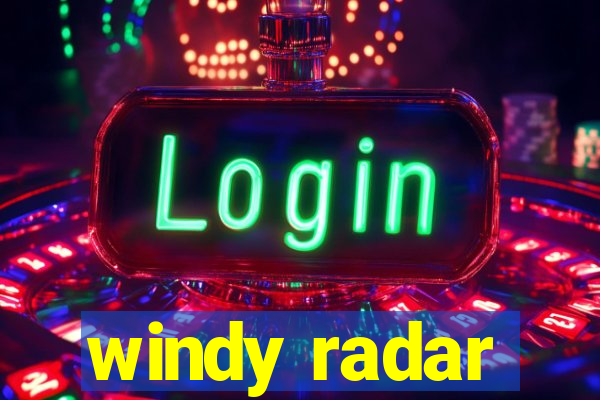 windy radar